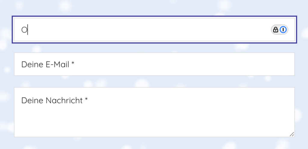 Formular mit geschriebenem Buchstaben "O" in einem Feld, was keine Beschriftung hat.